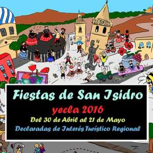 Yecla Fiestas de San Isidro 30th April to 21st May 2016
